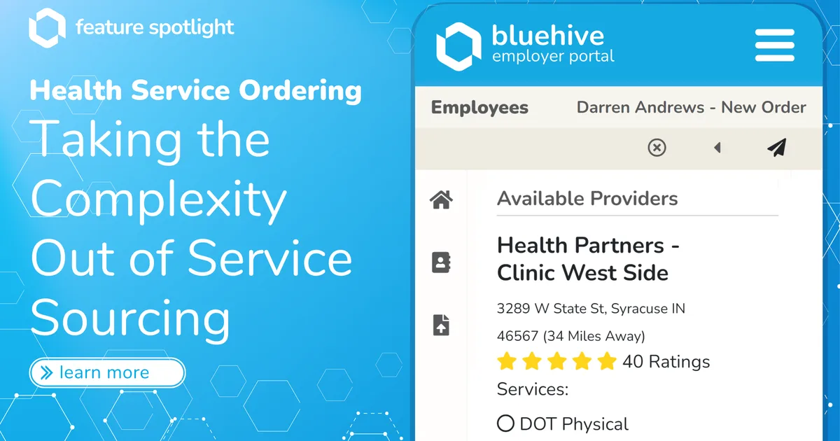 Feature Spotlight: Your Workforce's Health Made Easy with BlueHive's Ordering Convenience
