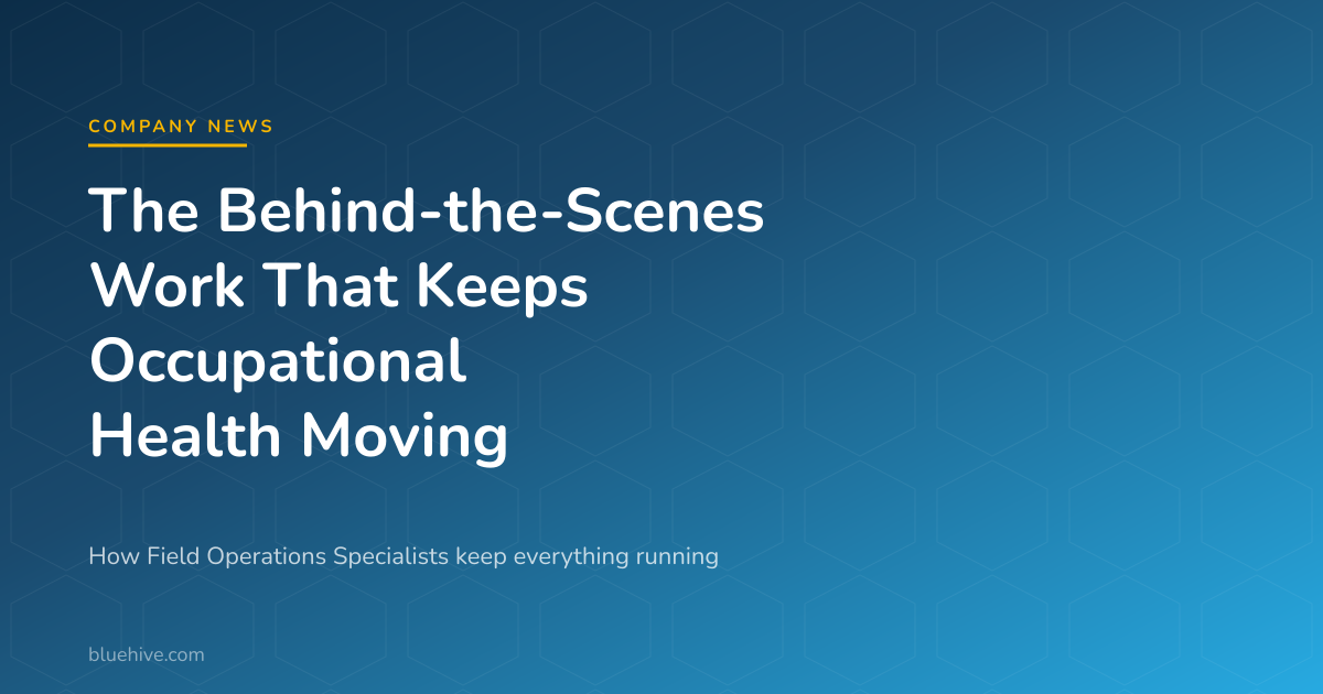 The Behind-the-Scenes Work That Keeps Occupational Health Moving