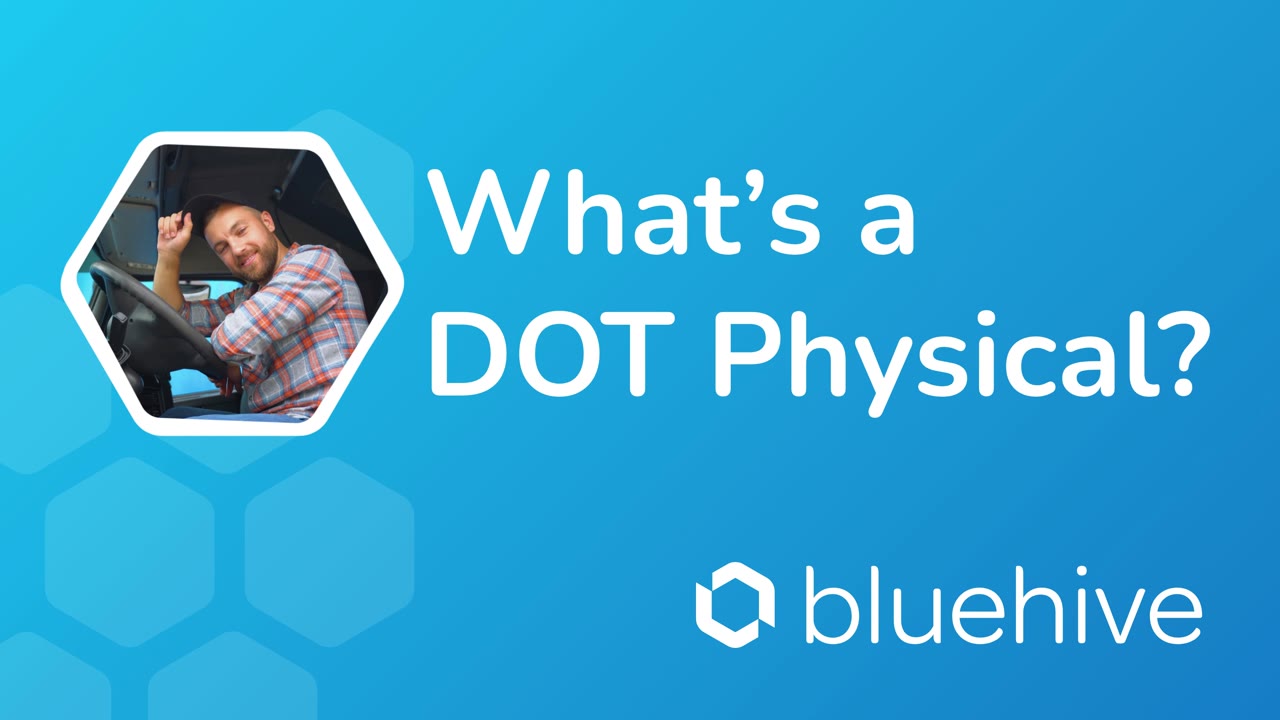 What is a DOT Physical?