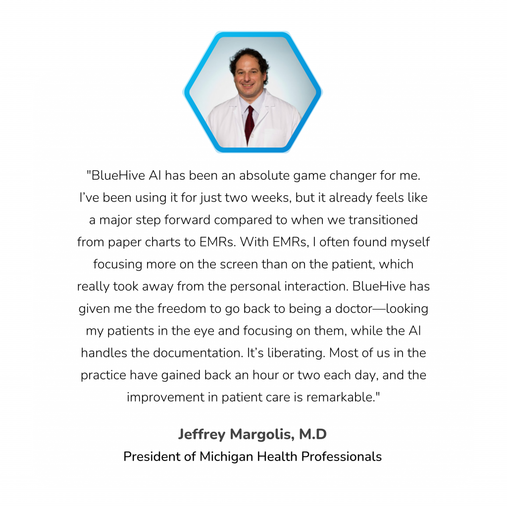 Dr. Jeffrey Margolis testimonial on BlueHive AI improving patient interactions