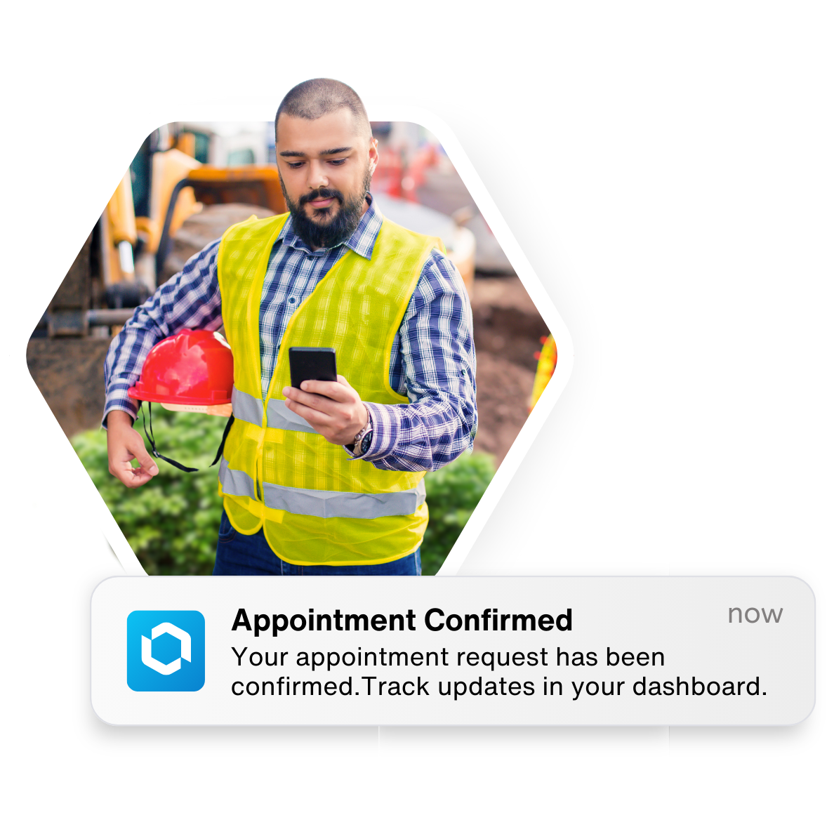 Construction worker receiving BlueHive appointment confirmation notification