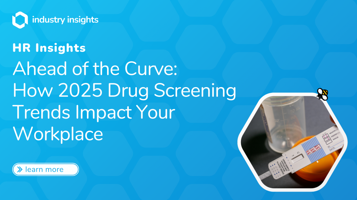 Drug test cup and test strip with header text: Ahead of the Curve – How 2025 Drug Screening Trends Impact Your Workplace