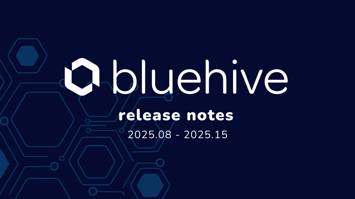BlueHive release notes cover image featuring logo and version range 2025.08 – 2025.15 on a dark blue background with hexagon patterns