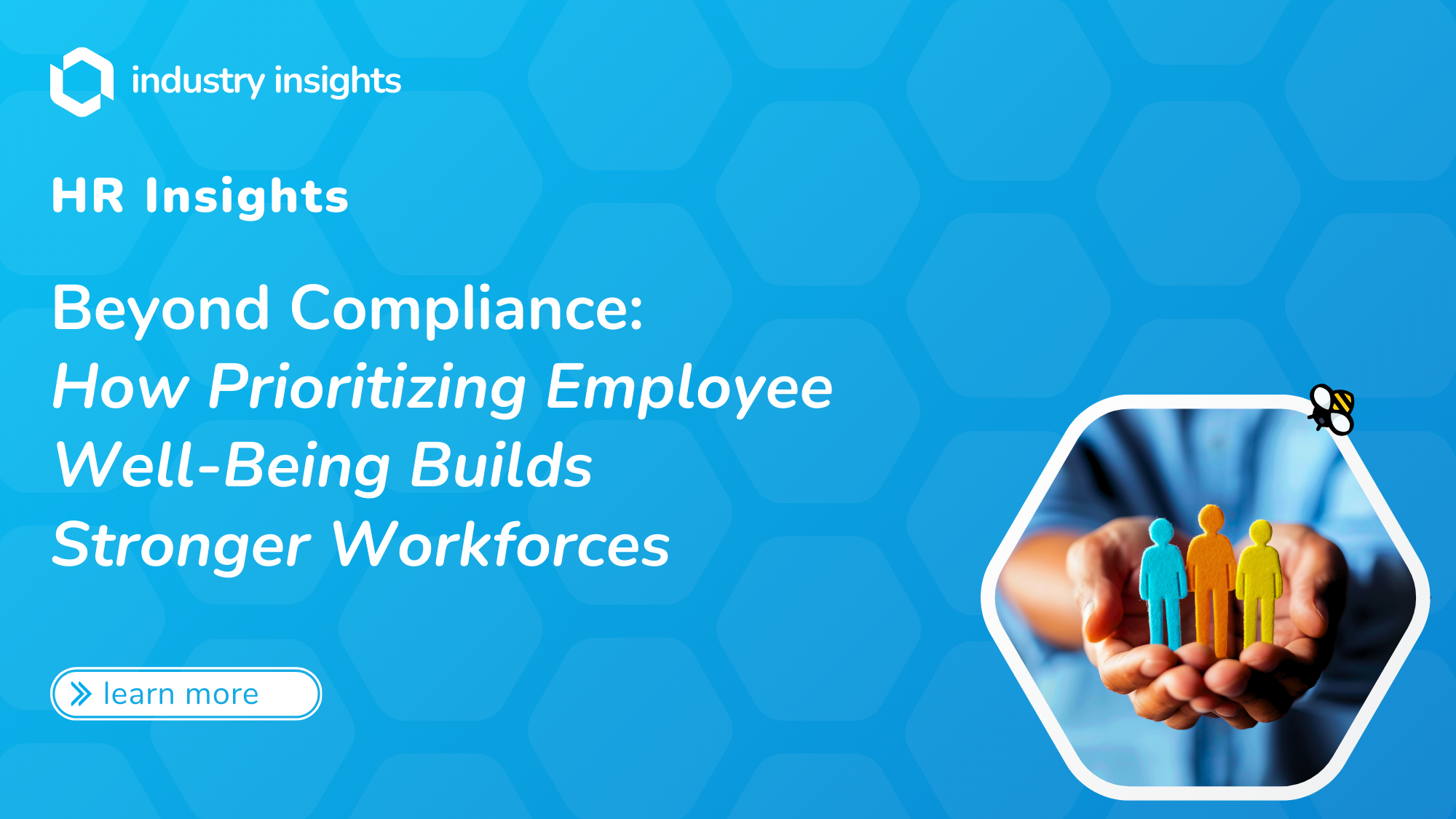 Hands holding colorful icons representing diverse employees, symbolizing HR strategies that prioritize workforce well-being and employee health beyond compliance.