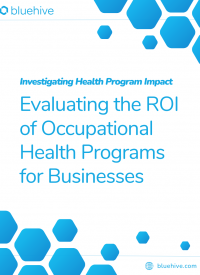 BlueHive whitepaper cover on ROI analysis for occupational health programs